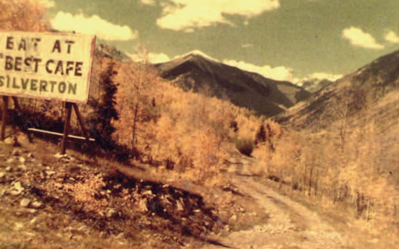 Approaching Silverton 1952 Ernie and Judy Kuhlman dug up this old photo of a billboard advertising the Best Cafe. This was at the Big Bend on U.S. 550. The photo taken in 1952. Do you remember this sign?