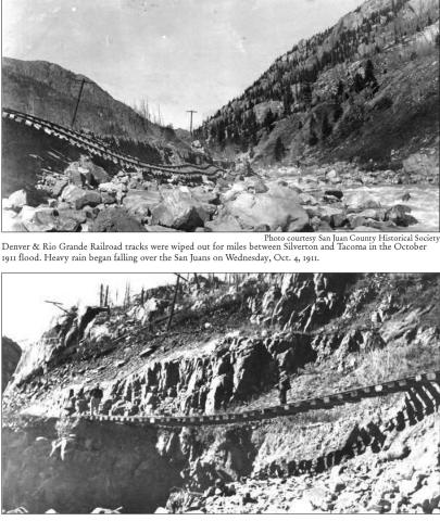 Denver &amp; Rio Grande Railroad tracks were wiped out for miles between Silverton and Tacoma in the October 1911 flood. Heavy rain began falling over the San Juans on Wednesday, Oct. 4, 1911.