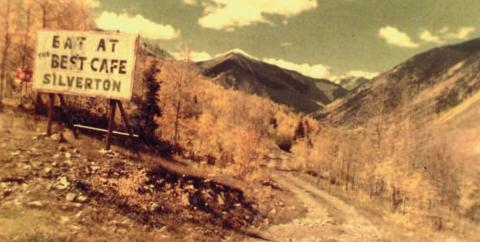 Approaching Silverton 1952 Ernie and Judy Kuhlman dug up this old photo of a billboard advertising the Best Cafe. This was at the Big Bend on U.S. 550. The photo taken in 1952. Do you remember this sign?