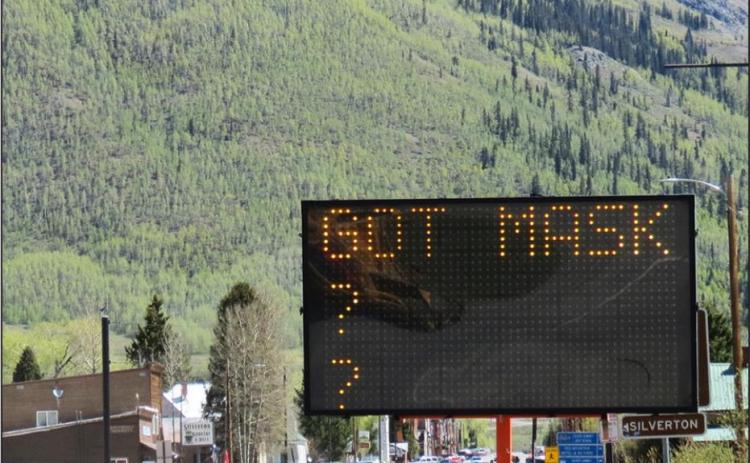A temporary “Got Mask?” sign at the entrance to Silverton. Mark Esper/Silveron Standard