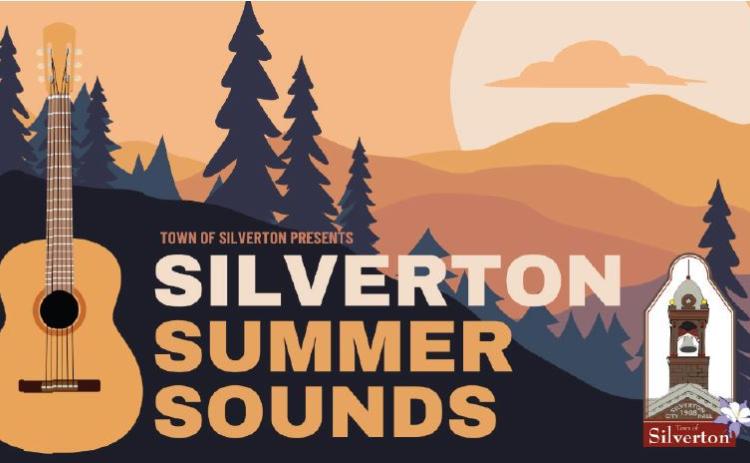 SILVERTON SUMMER SOUNDS MUSIC SERIES 2021